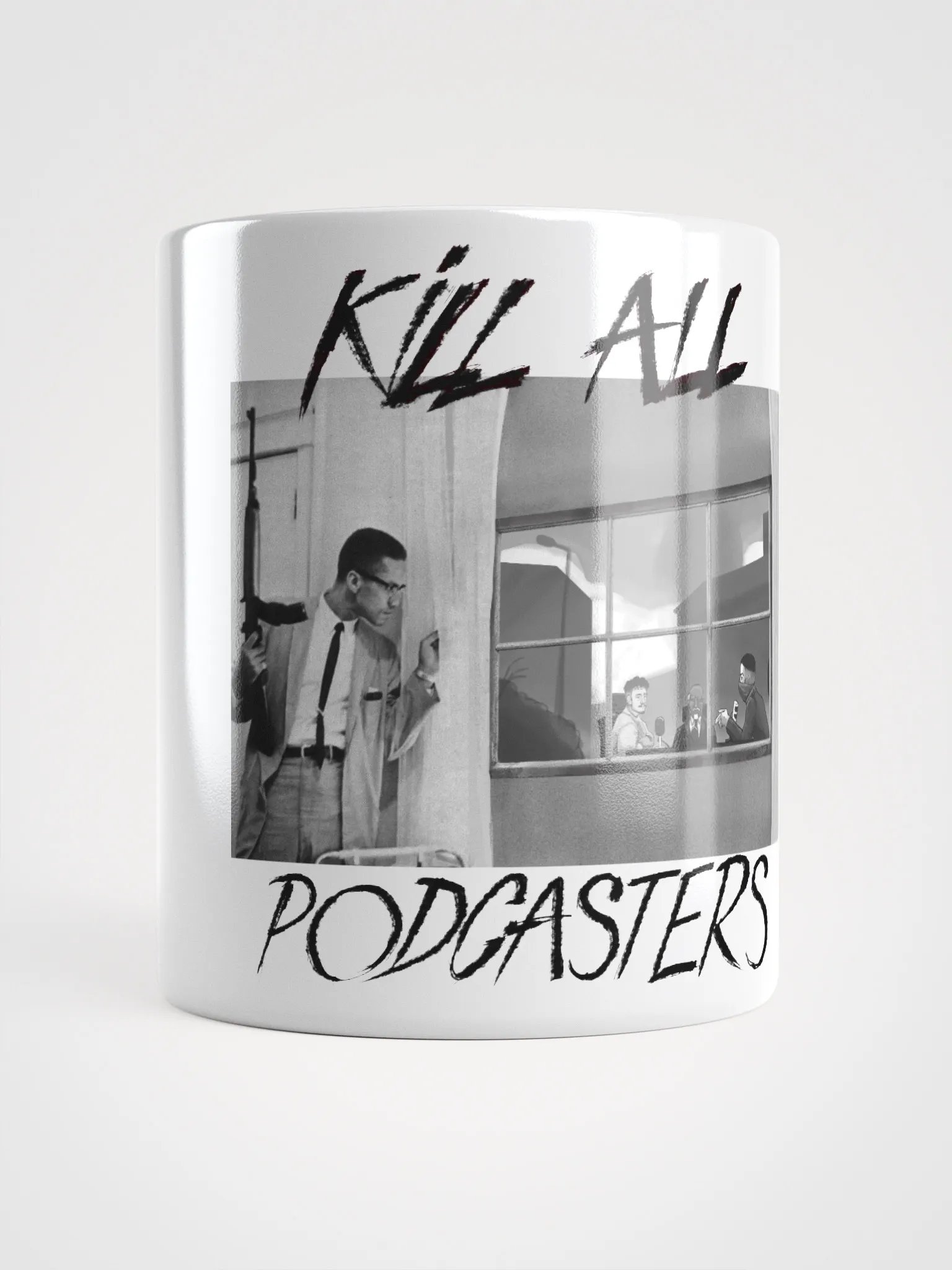 Kill All Podcasters - Mug product image (1)