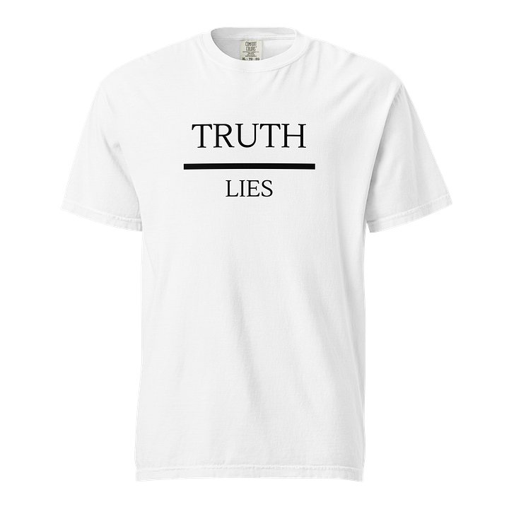 Truth / Lies- I CHOOSE Statement Tee product image (41)