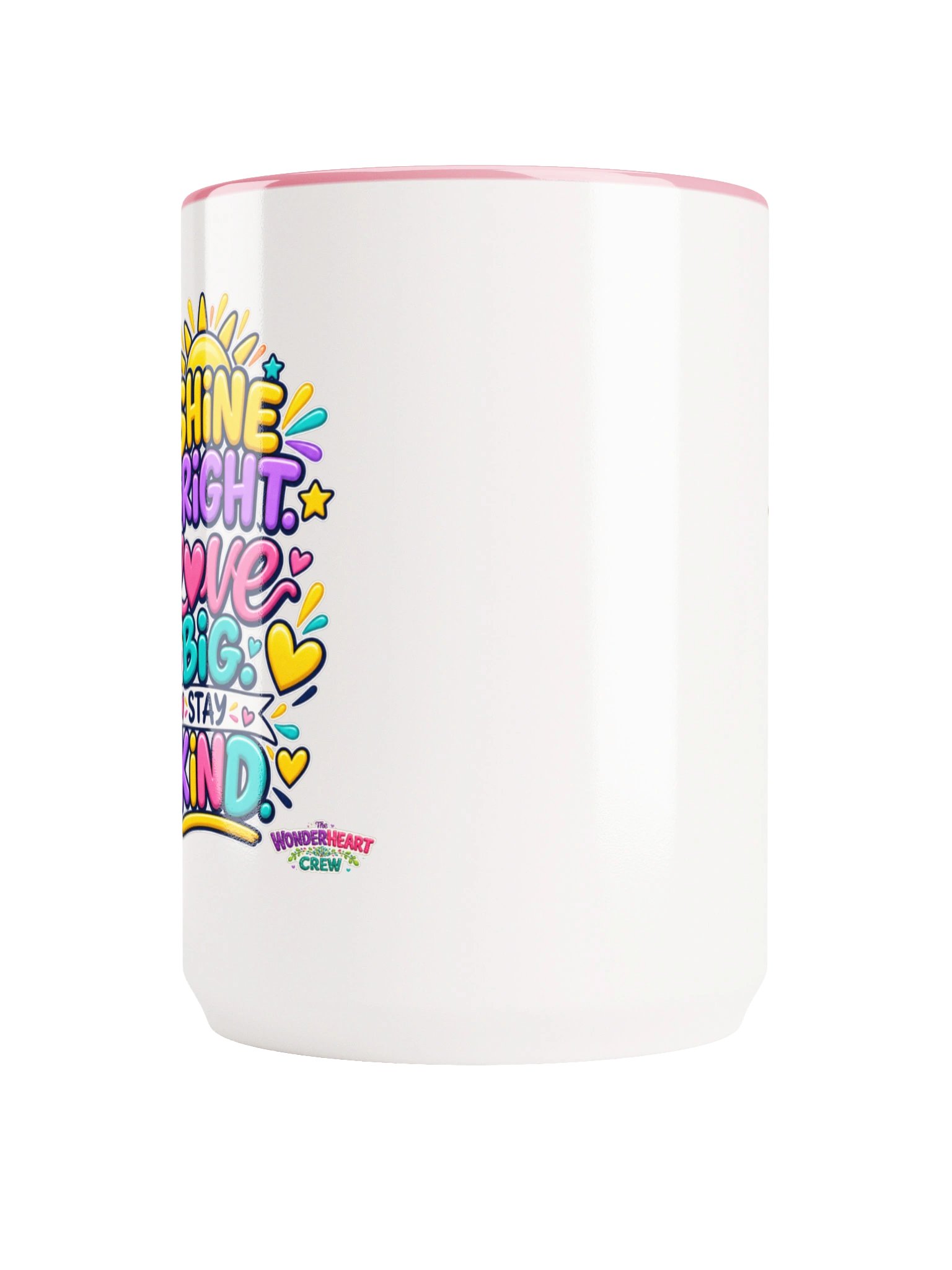 15 oz. Inspirational Mug - Shine Bright. Love Big. Stay Kind product image (5)