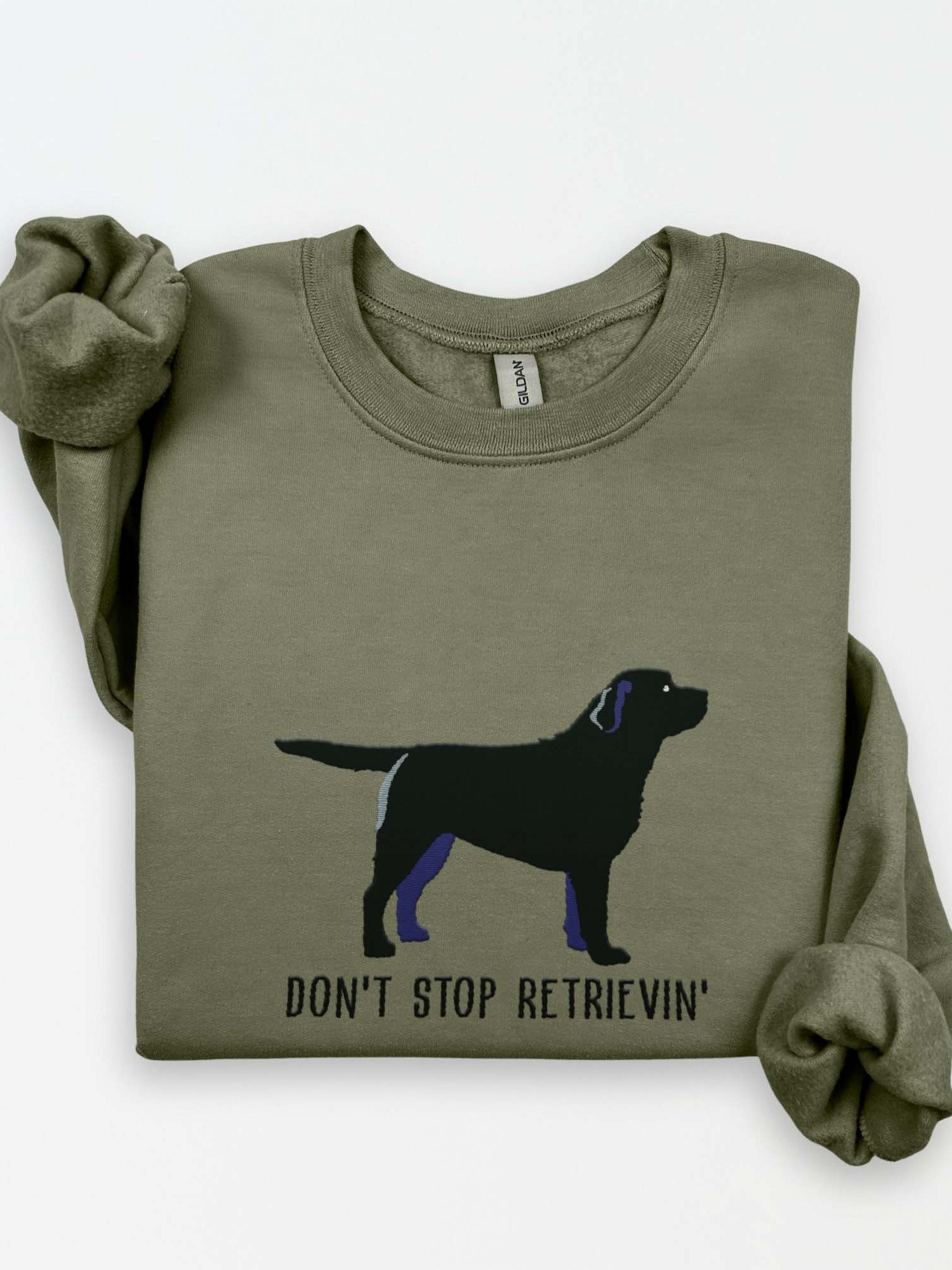 Don't Stop Retrievin' Sweatshirt (Embroidered) of a Labrador Retriever(Black) product image (1)
