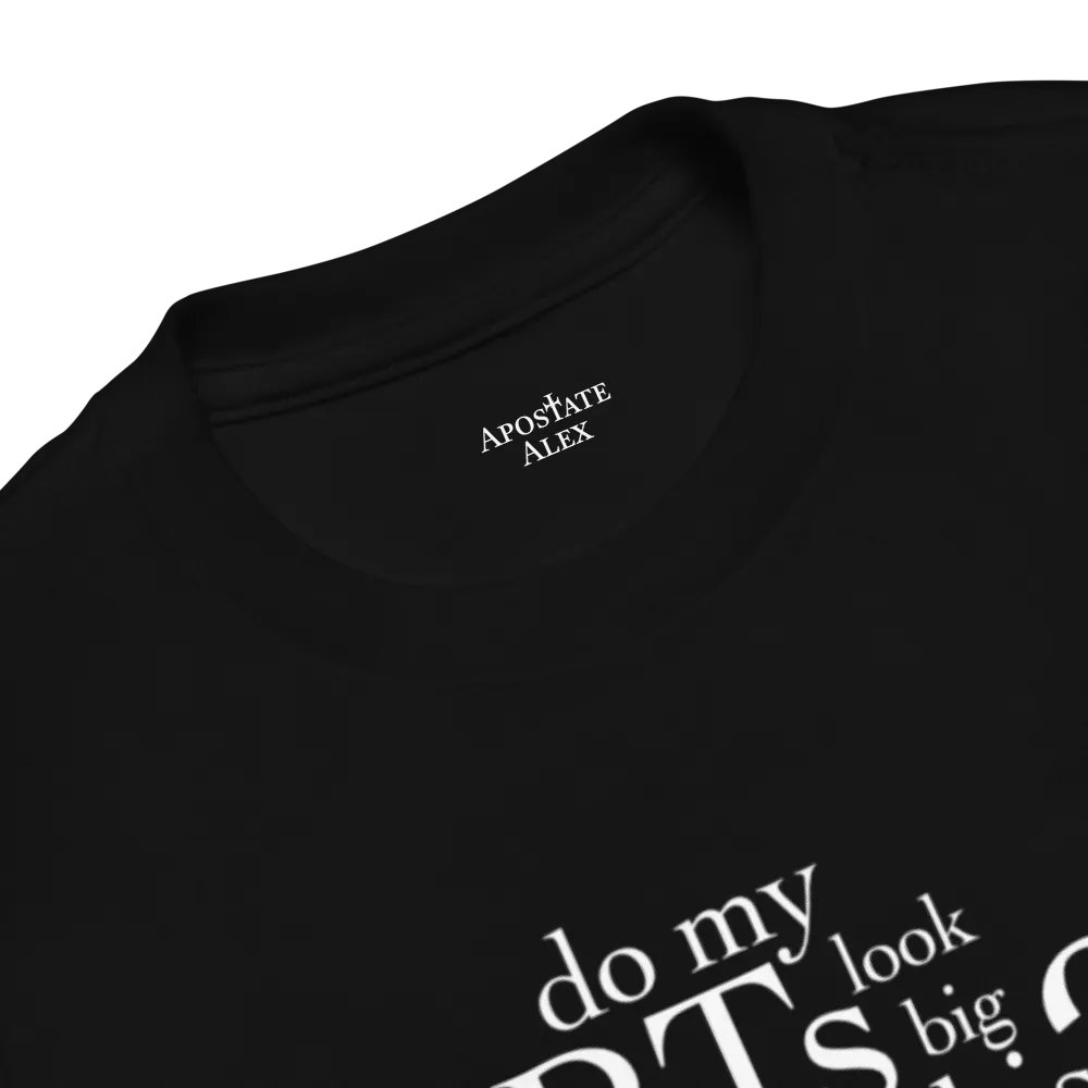 Do My BTs Look Big In This? T-Shirt (Miscavige Size) product image (4)