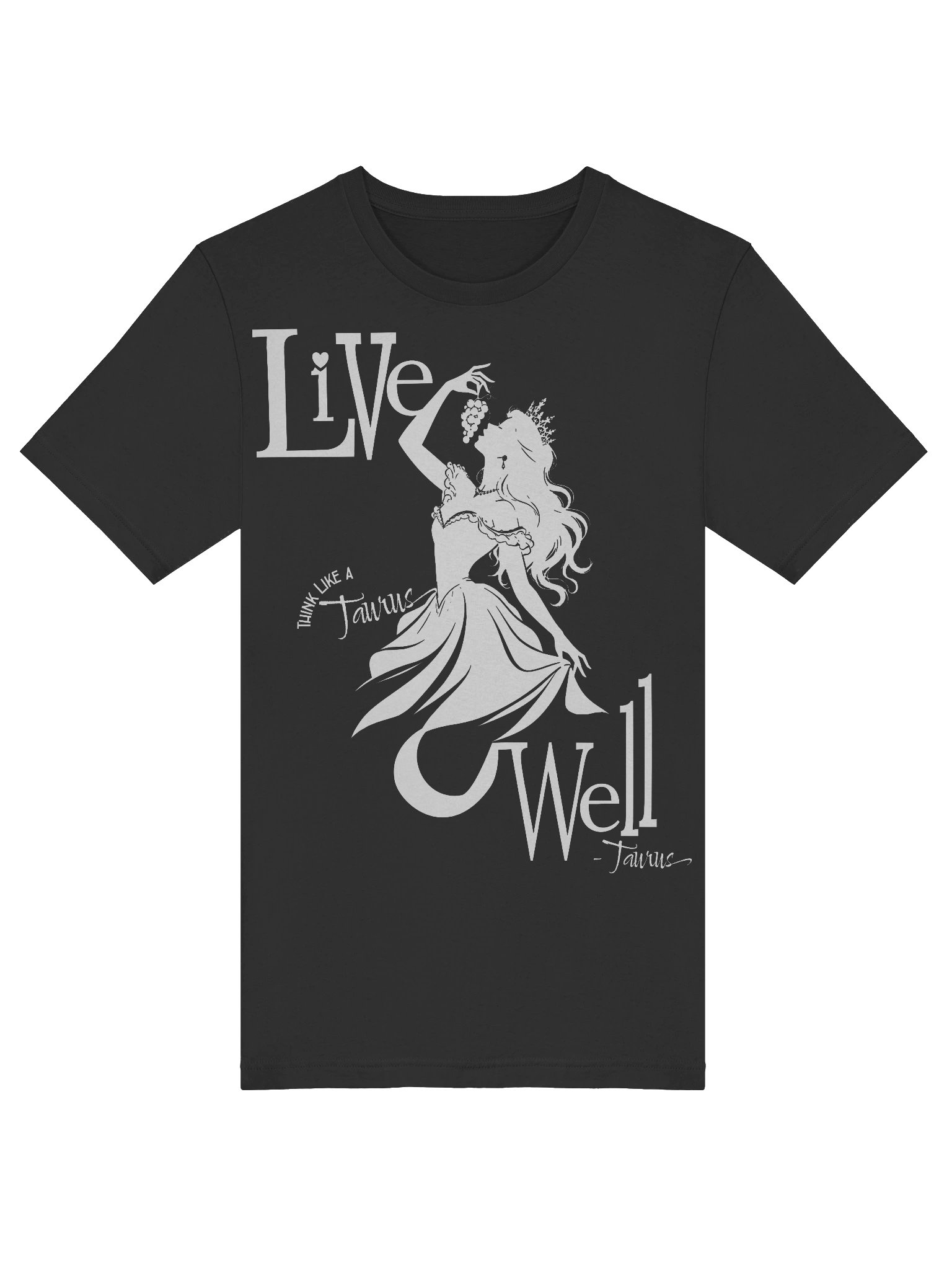 Think Like a Taurus...Live Well Zodiac T Shirt product image (5)