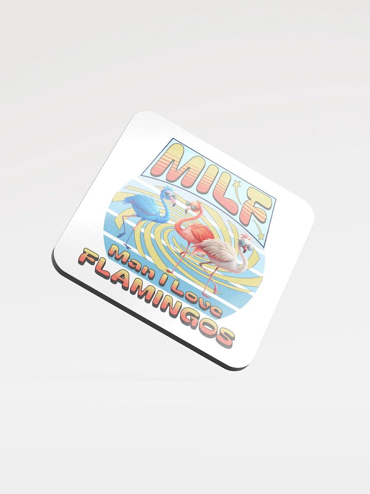 MILF Man I Love Flamingos Coaster product image (2)