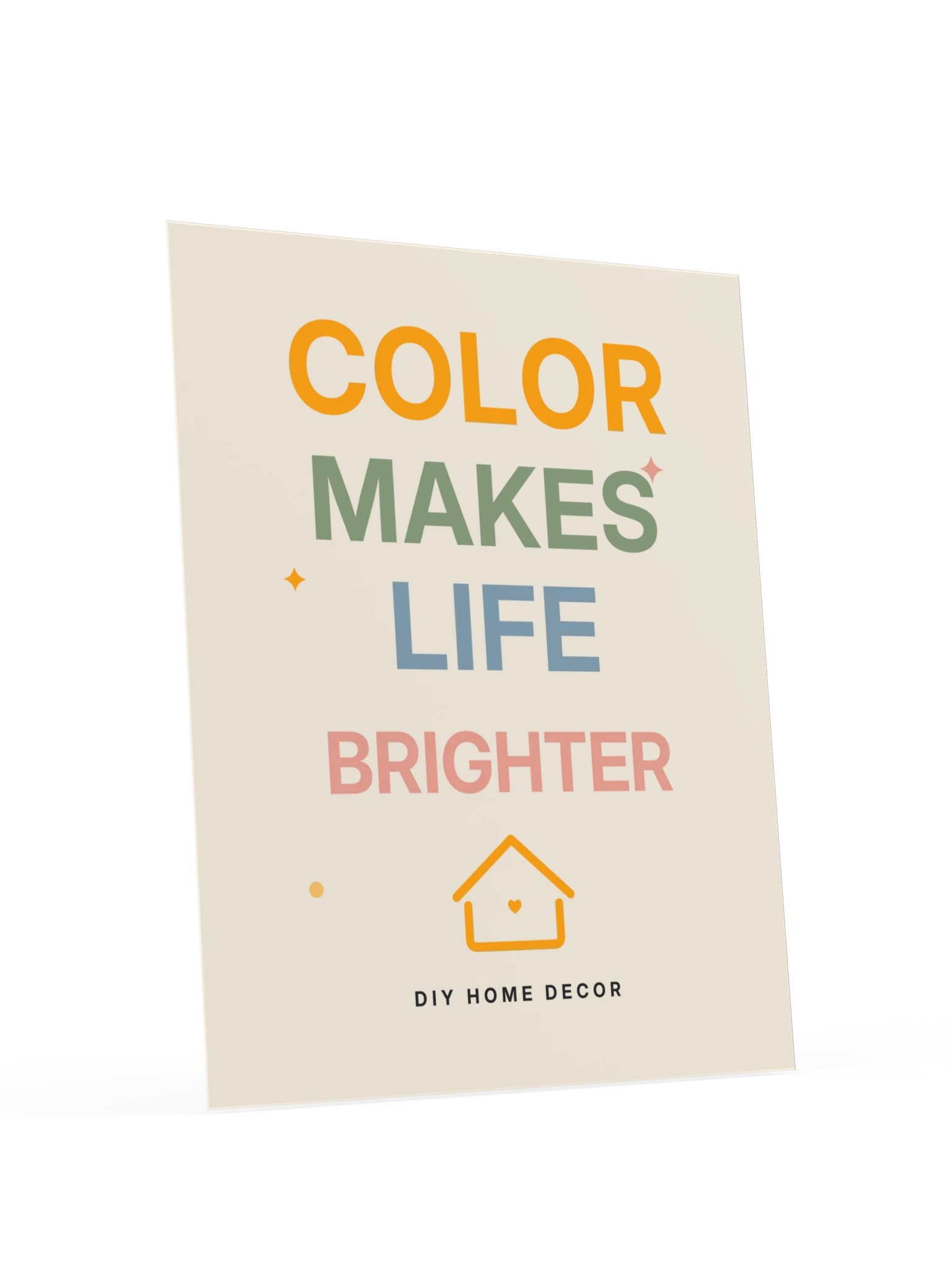 Color Makes Life Brighter Art Print product image (18)