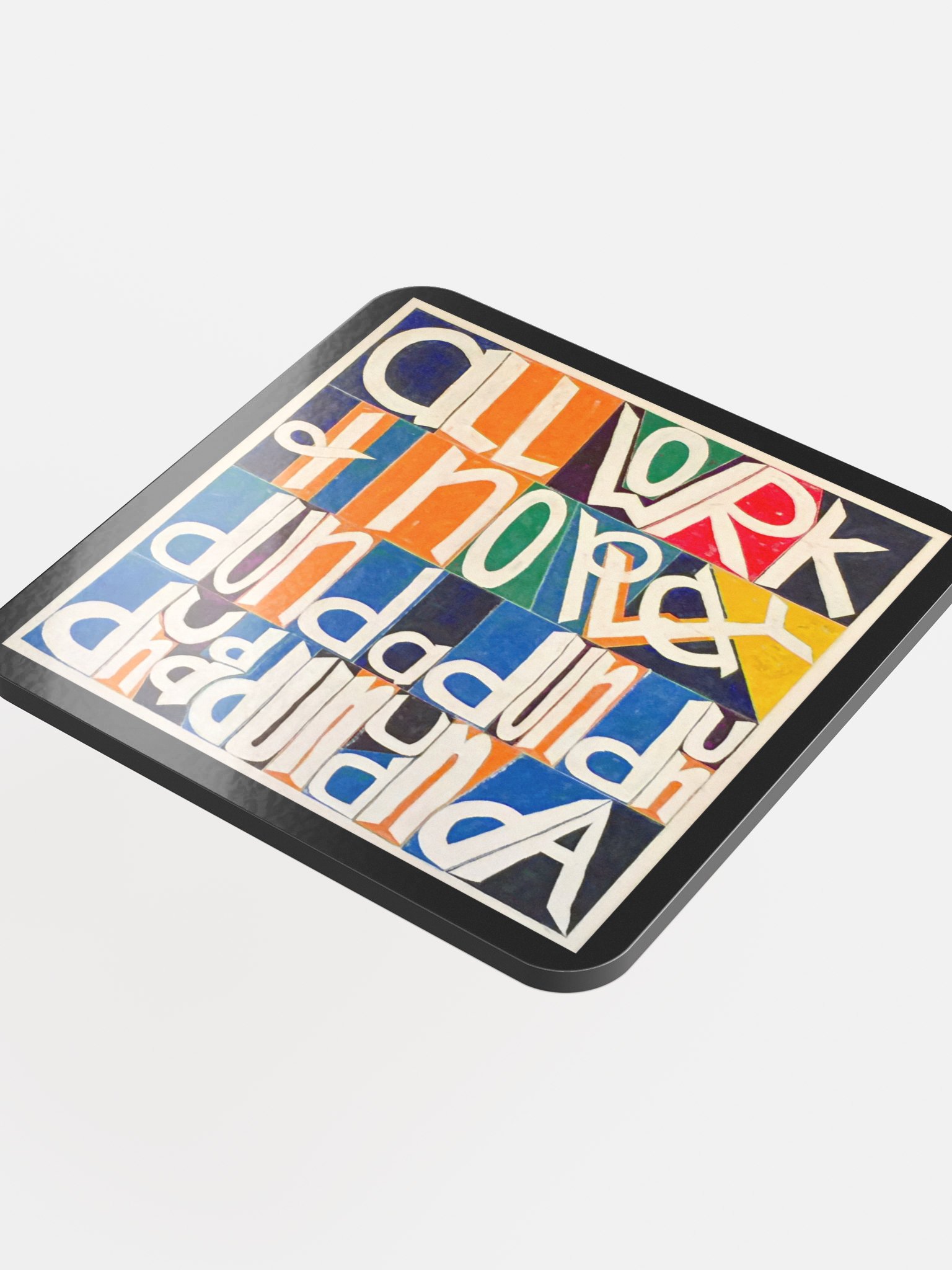 All Work and No Play Coaster product image (4)