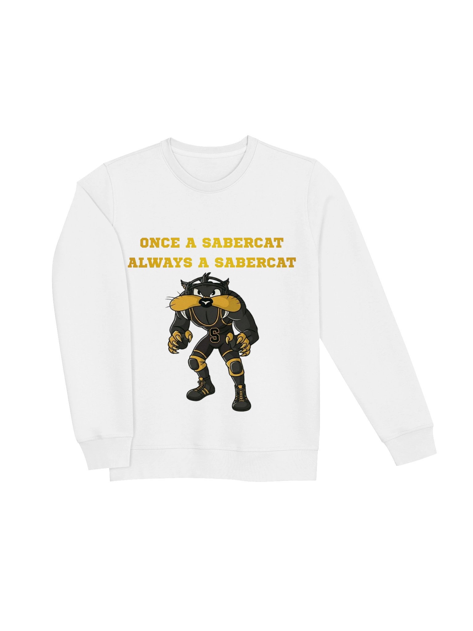 Once a Sabercat Always a Sabercat Sweatshirt product image (8)