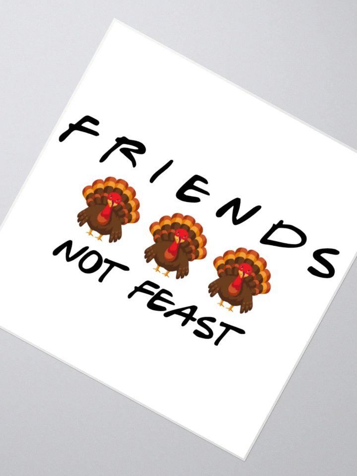 Friends Not Feast Sticker product image (6)