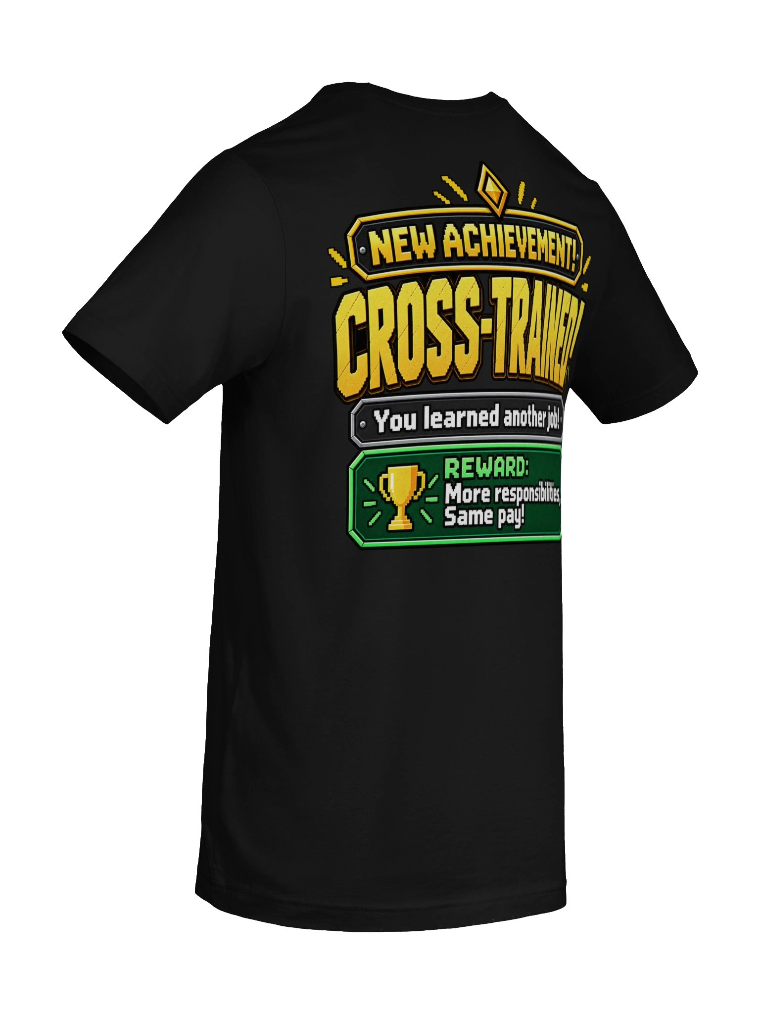 Cross-Trained | Unisex Work Humor T-Shirt product image (8)