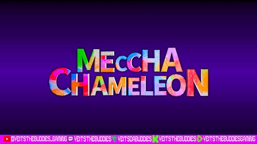 See you tomorrow for Meccha Chameleon! We are collabing with 1 or 2 content creators
