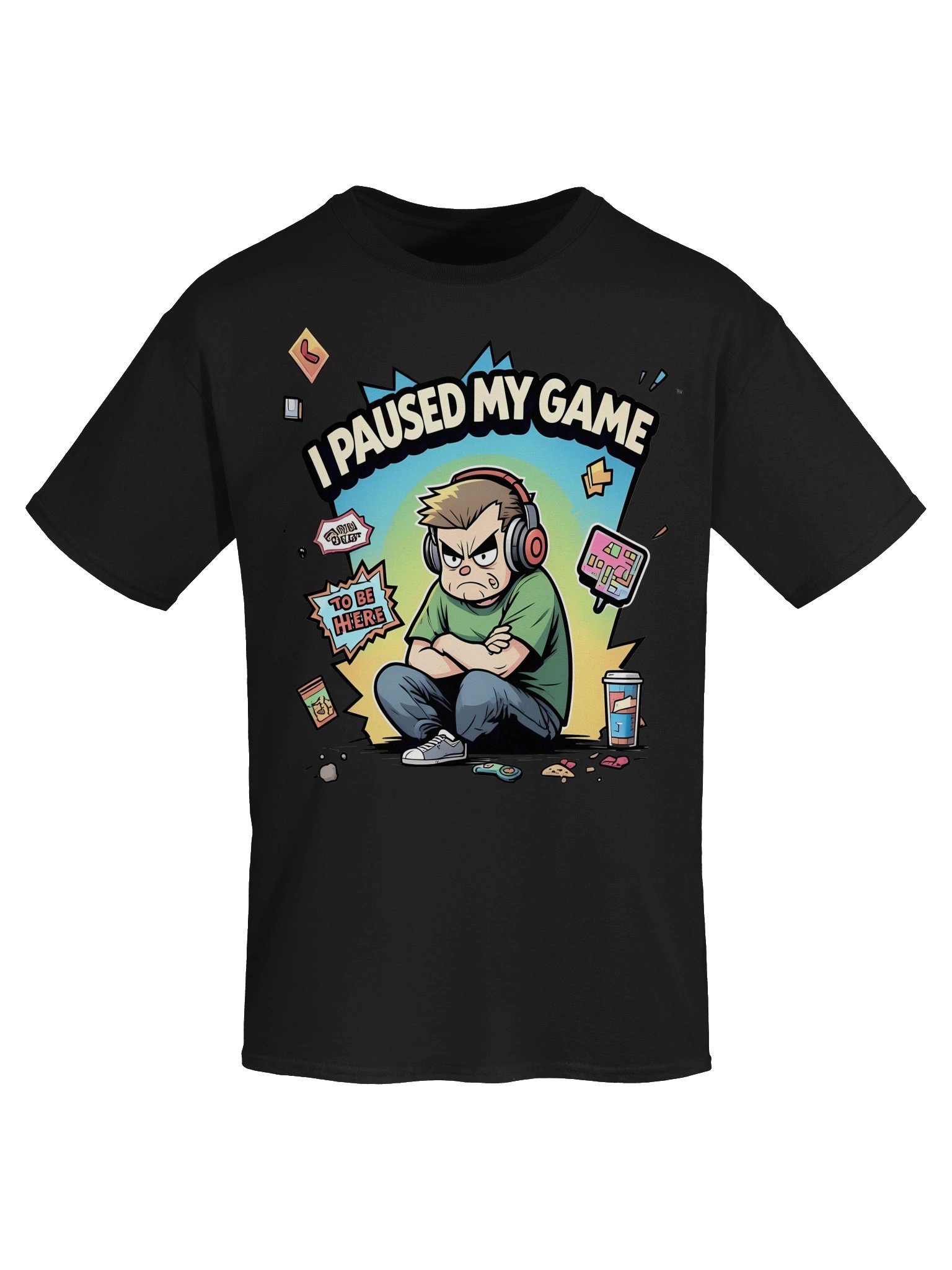 I Paused My Game To Be Here Angry Gamer T-Shirt product image (5)