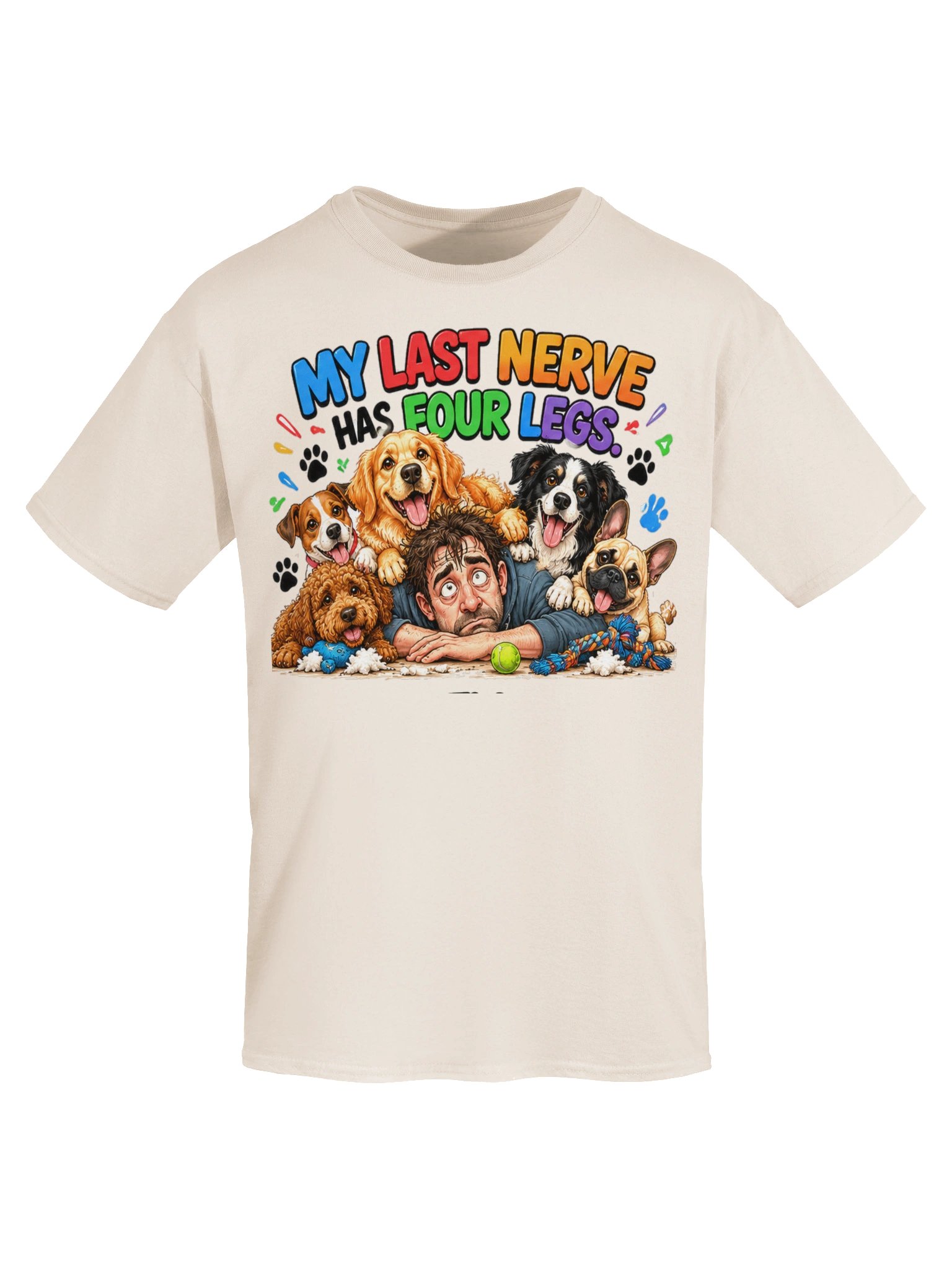 My Last Nerve Has Four Legs – Funny Dog Lover T-Shirt product image (5)