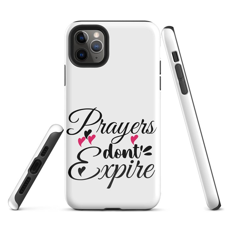 Prayers Do Not Expire iPhone® Tough Case product image (1)