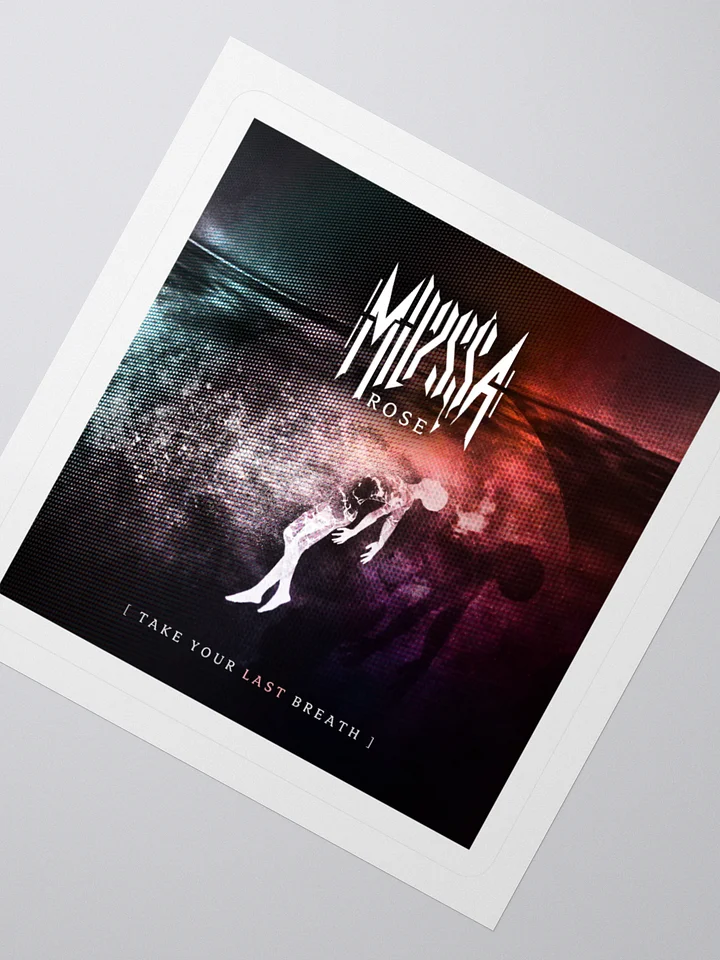 Take Your Last Breath Official Single Sticker product image (6)