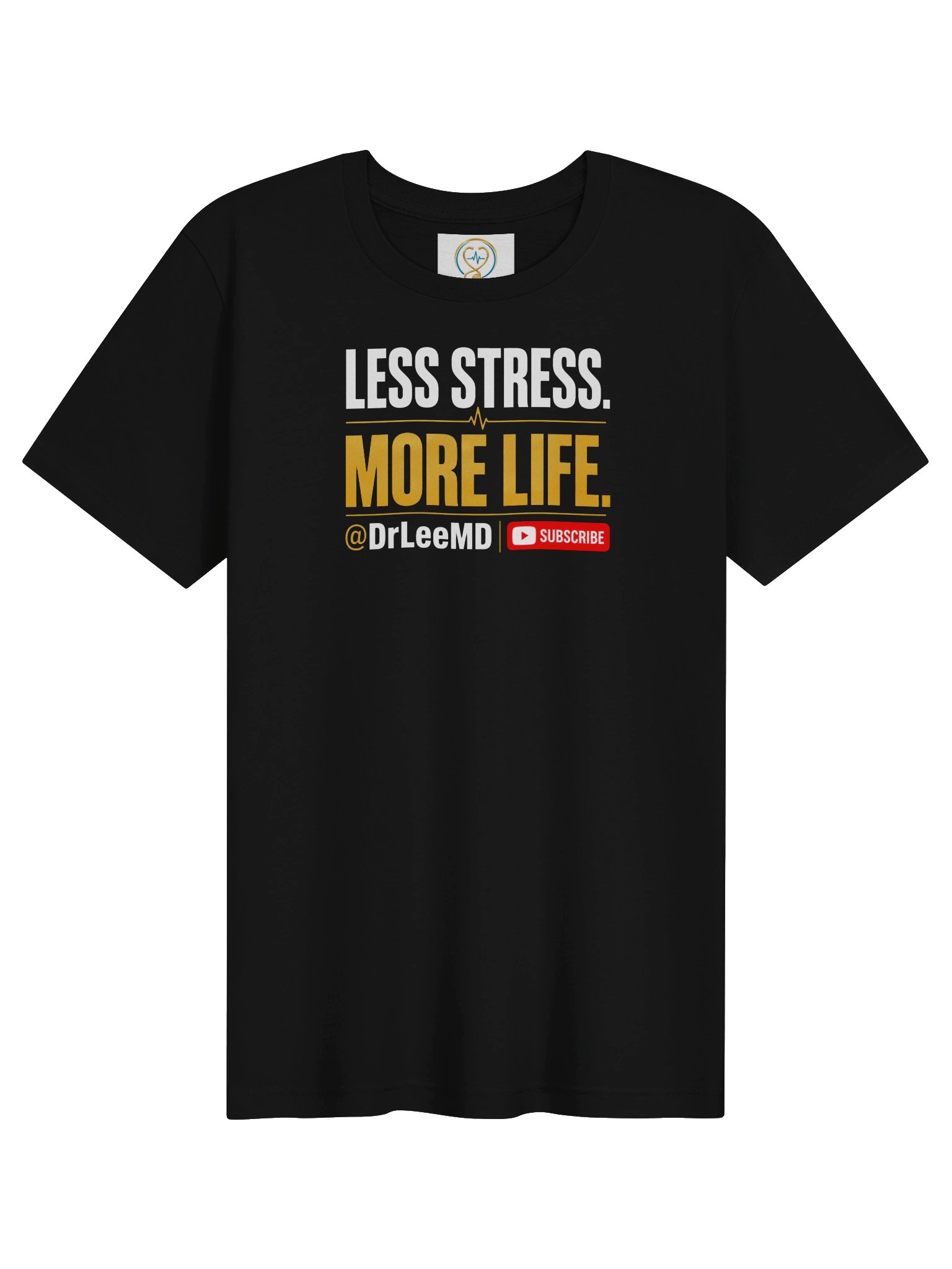 Less Stress. More Life. unisex T-shirt product image (2)