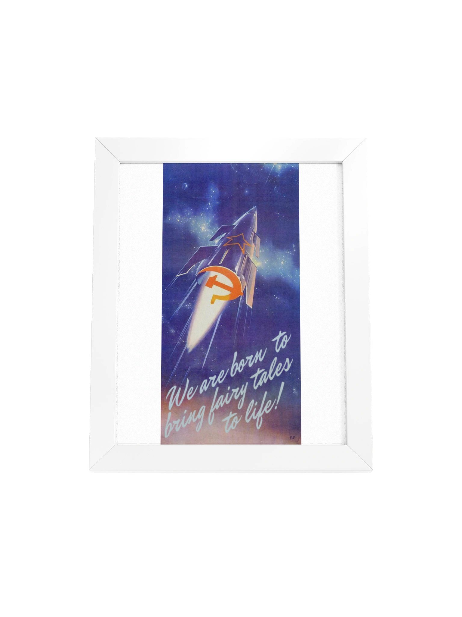 We are born to bring fairy tales to life Framed Poster (white canvas) product image (5)