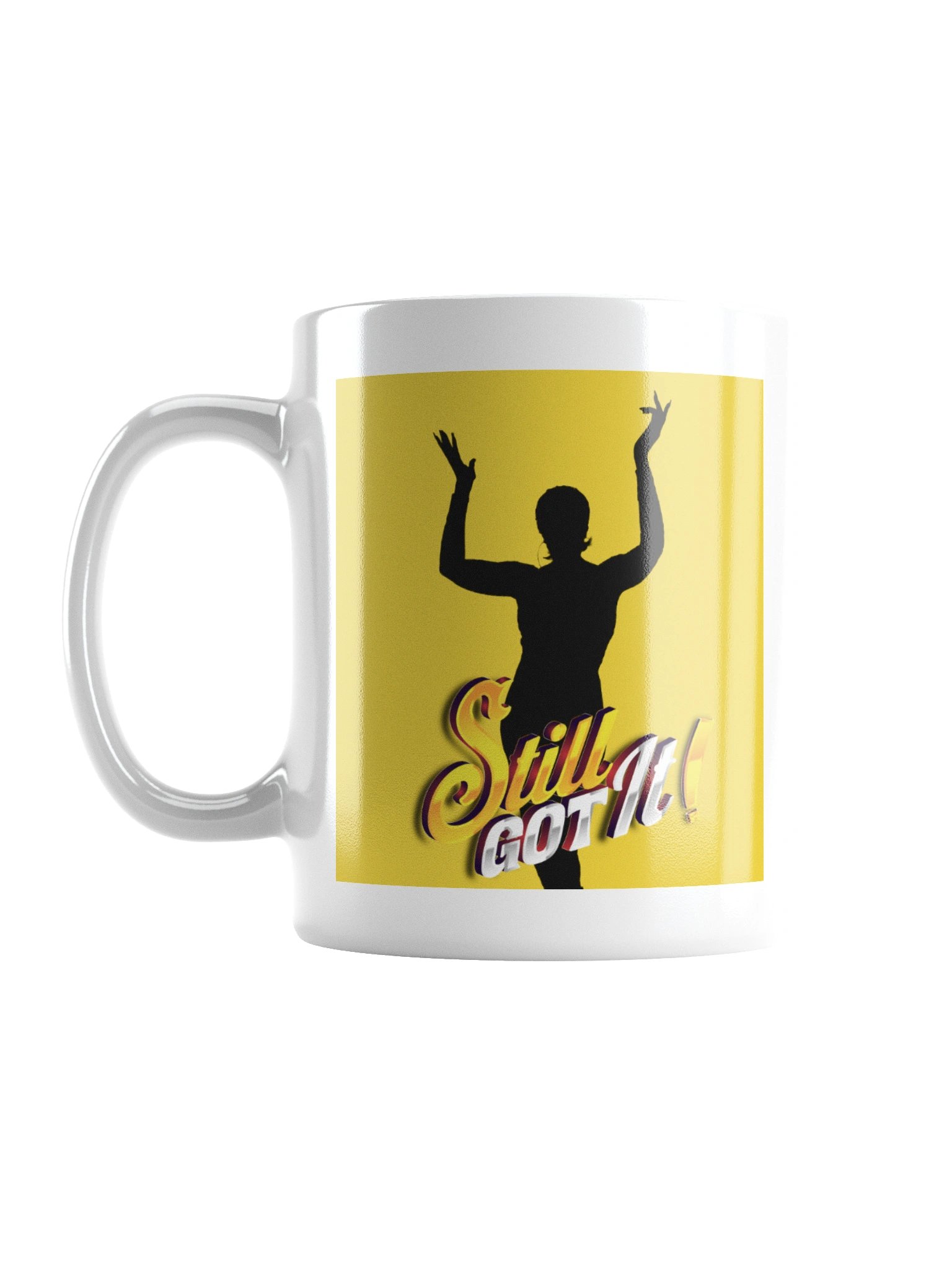Still Got It! Silhouette & Logo Coffee Mug product image (1)