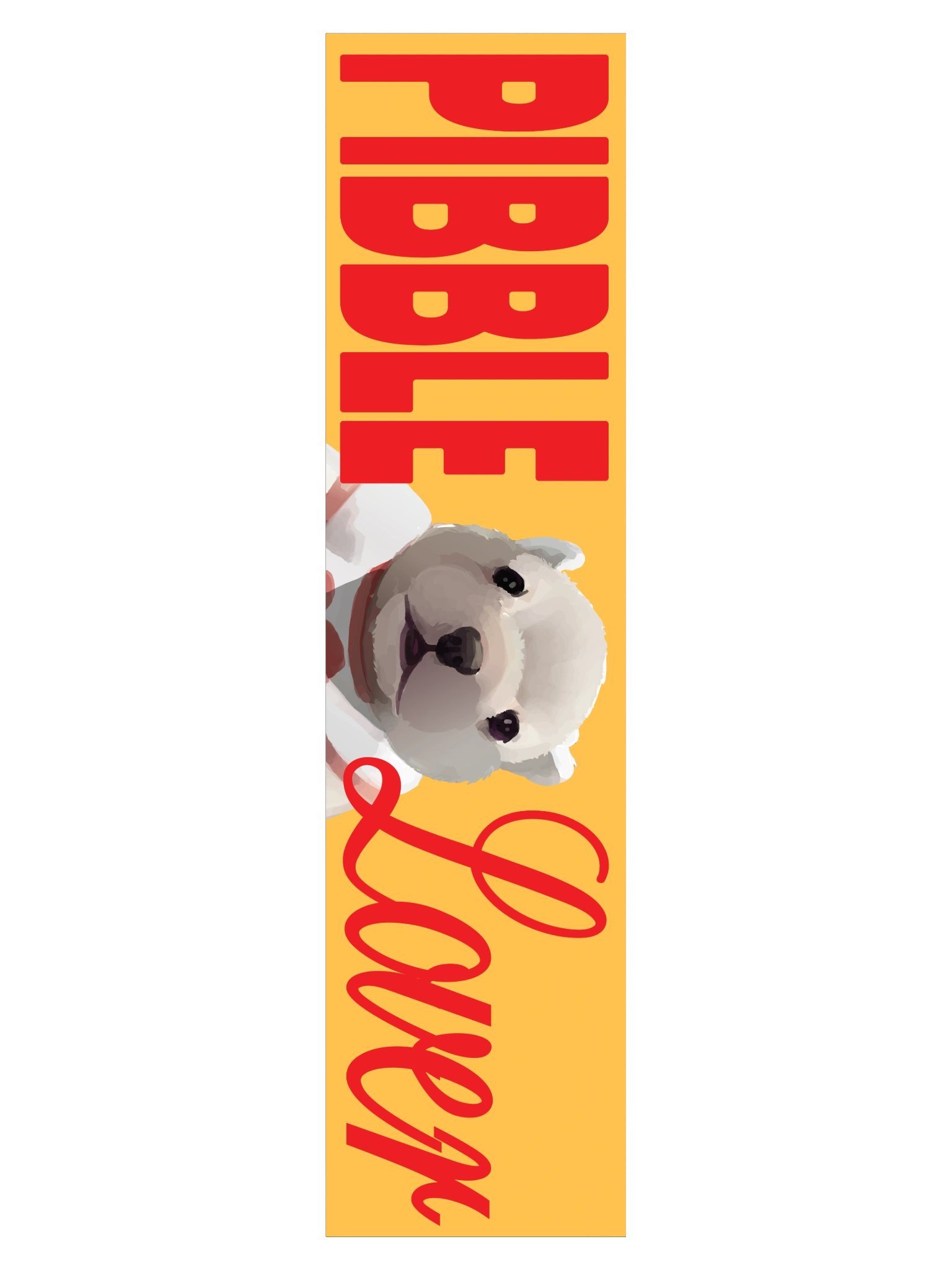 PIBBLE LOVER BUMPER STICKER product image (3)