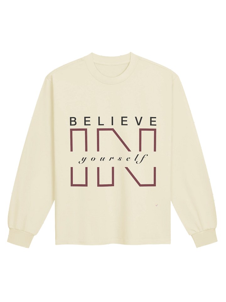 Believe In Yourself — Ladies Sweatshirt product image (1)