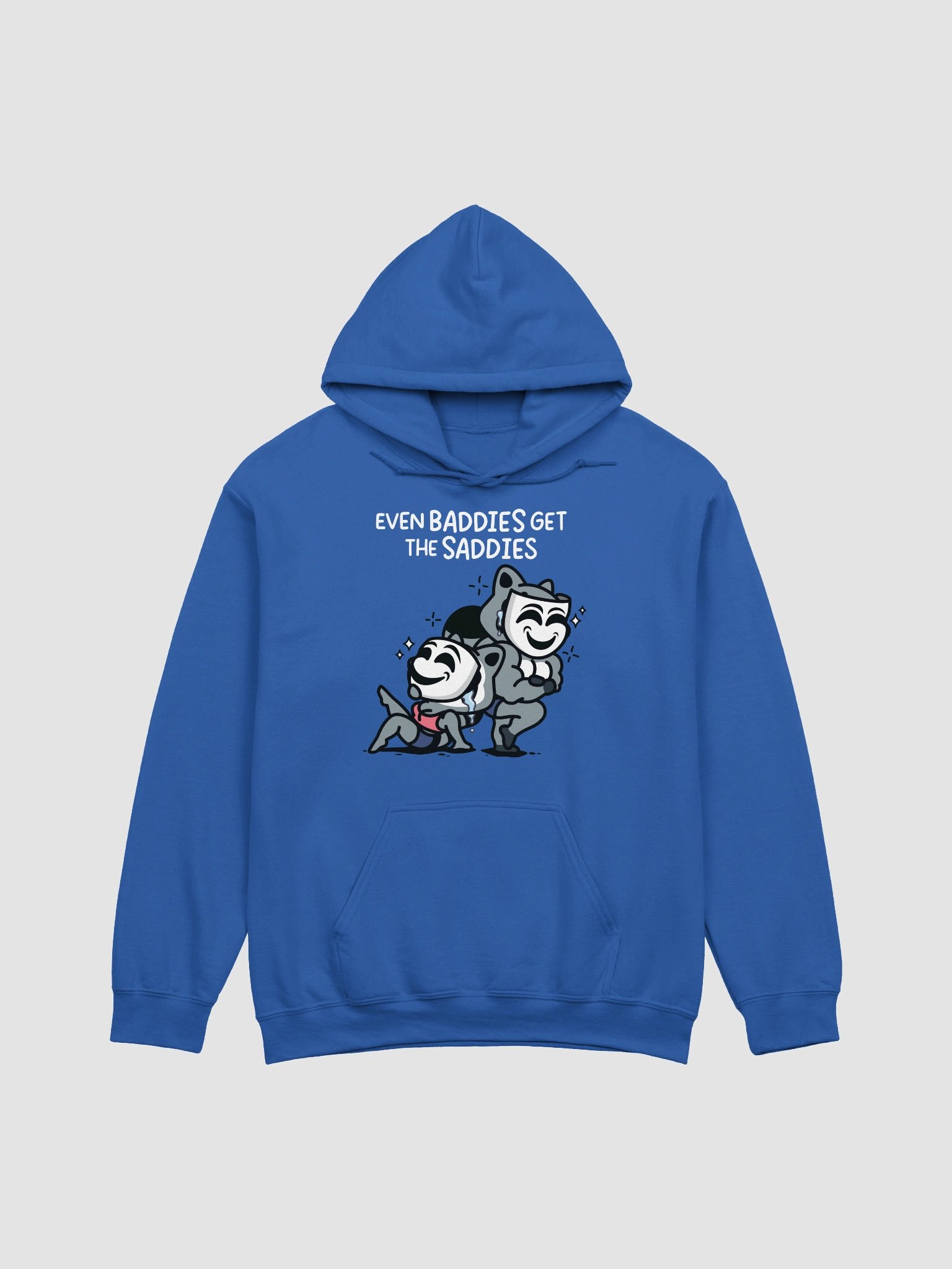 Baddies Get Saddies Hoodie product image (1)