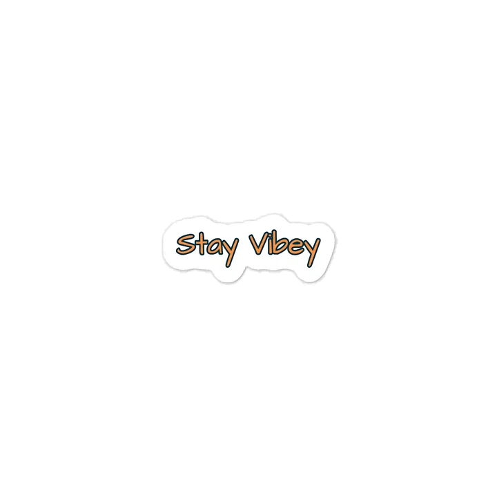 Stay Vibey Sticker product image (1)