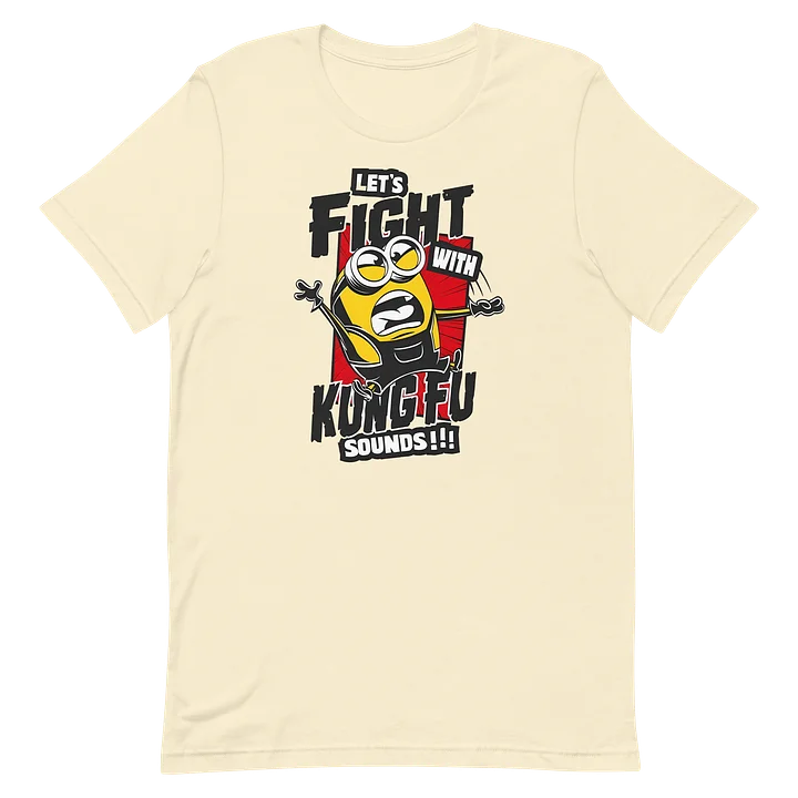 Lets Fight With Kung Fu Sounds T-Shirt product image (1)