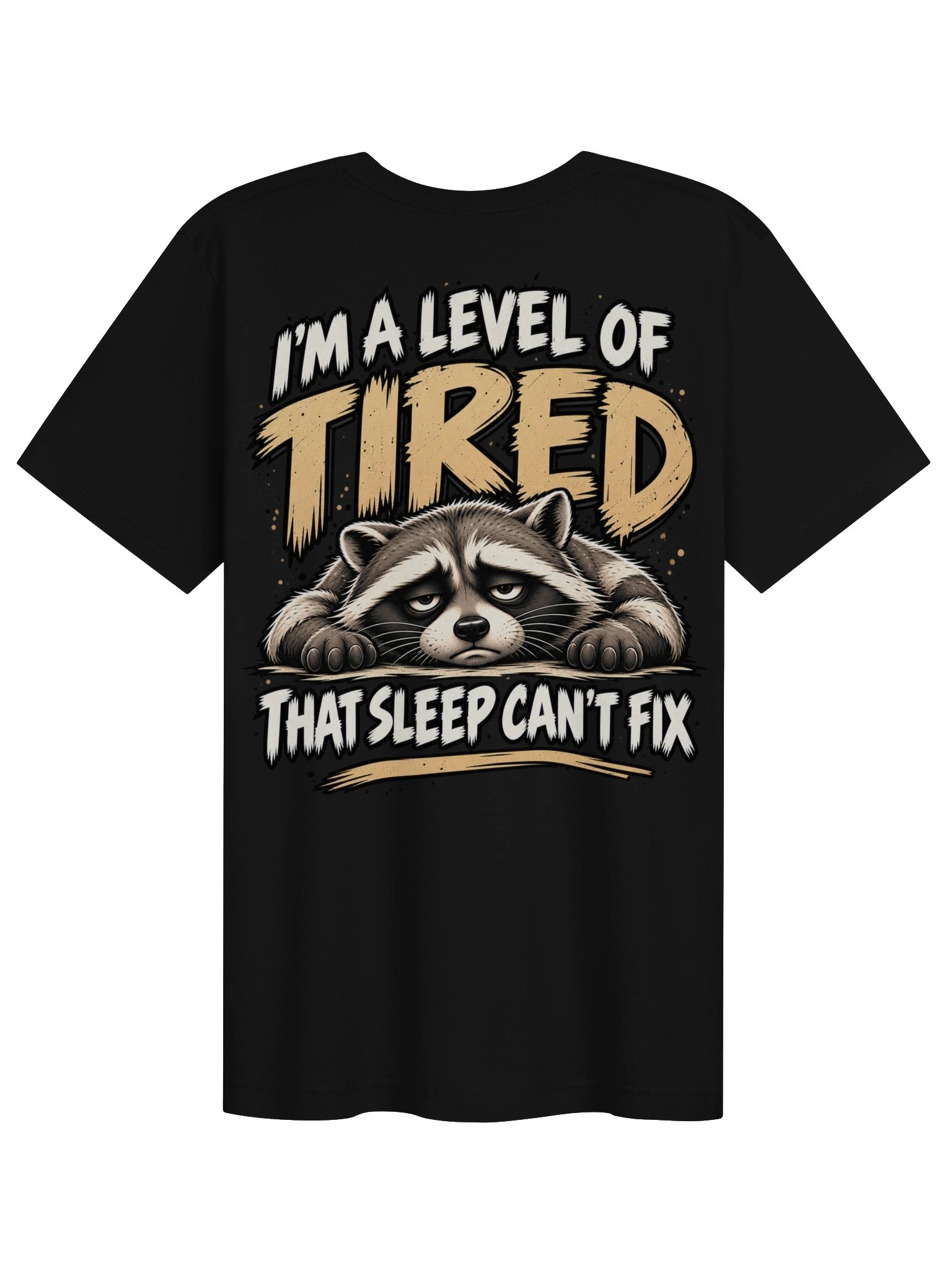 A Level of Tired | Unisex Work Humor T-Shirt product image (3)