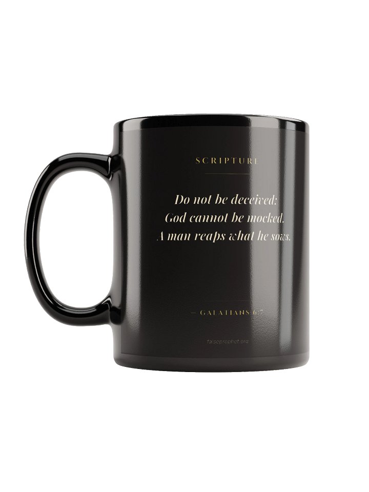 Galatians 6:7/Do Not Be Deceived Mug (Black) product image (1)