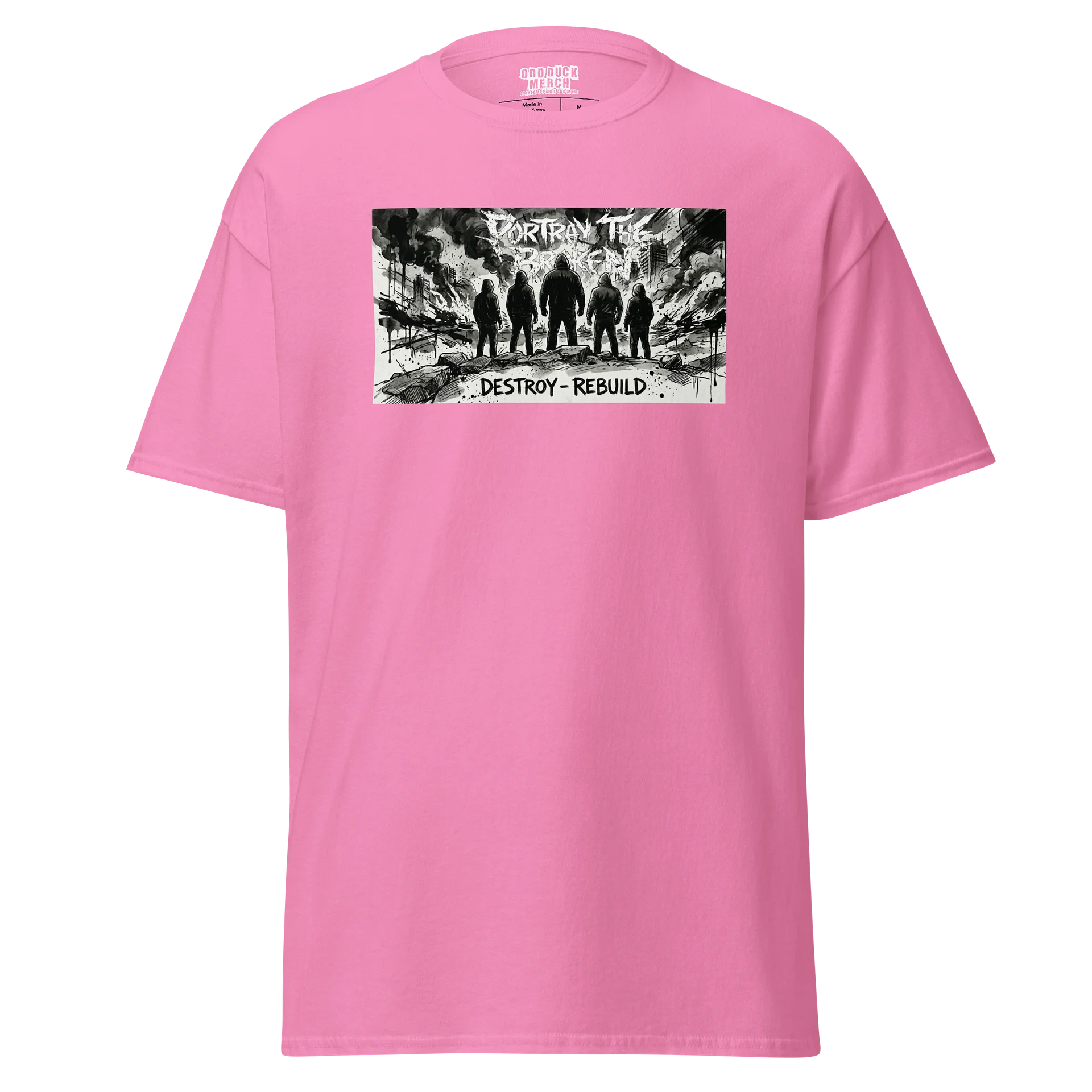 Portray the Broken Destroy Rebuild Shirt product image (5)