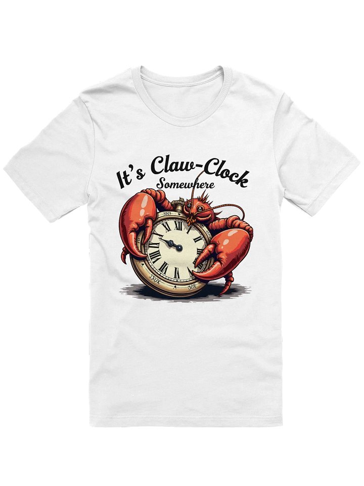 It’s Claw-clock Somewhere | Lobster Time Unisex T-Shirt product image (2)
