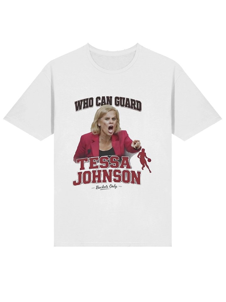 Official Who Can Guard Tessa Johnson Buckets Only Basketball Shirt product image (2)