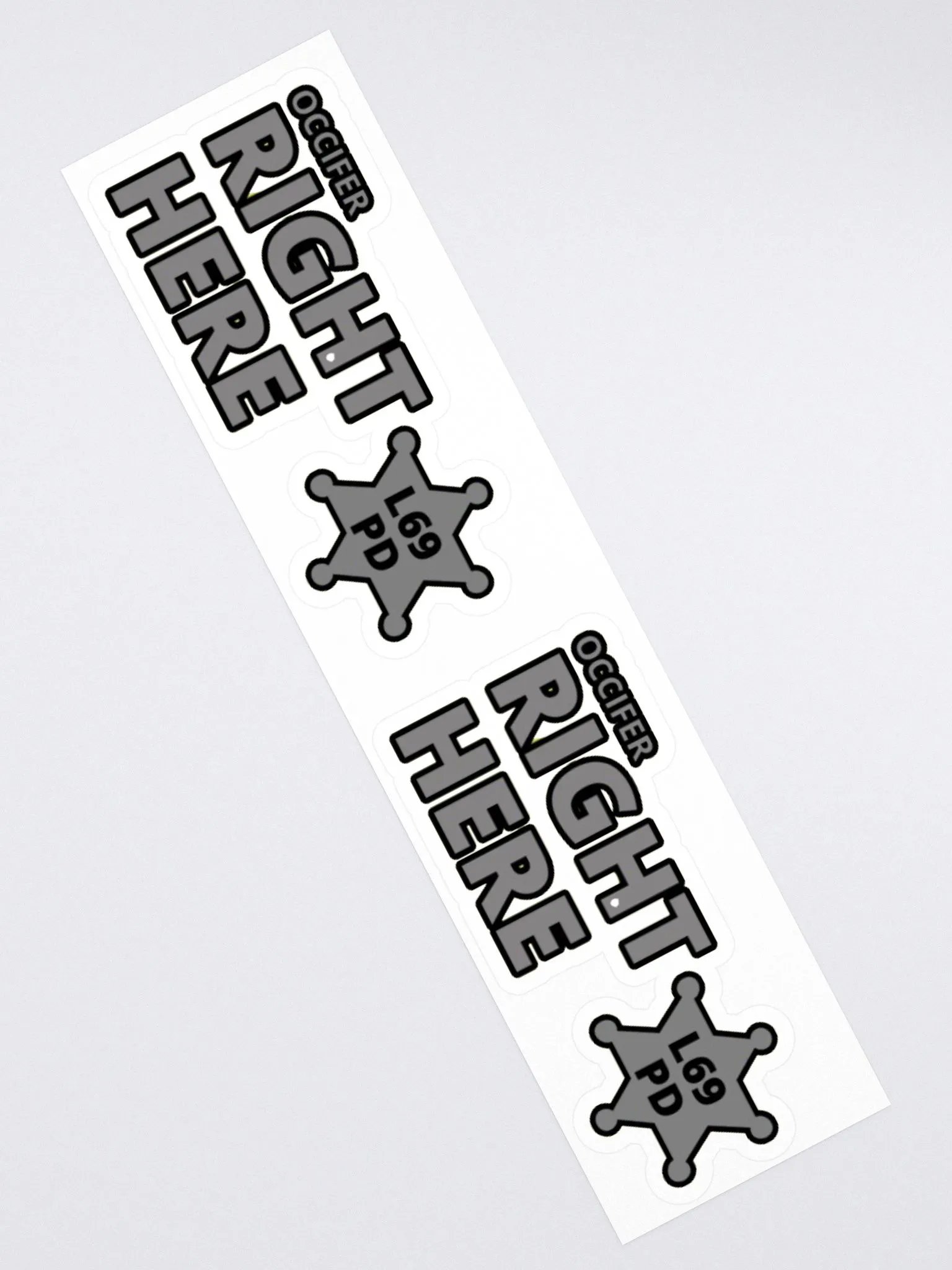 OCCIFER RIGHT HERE product image (2)