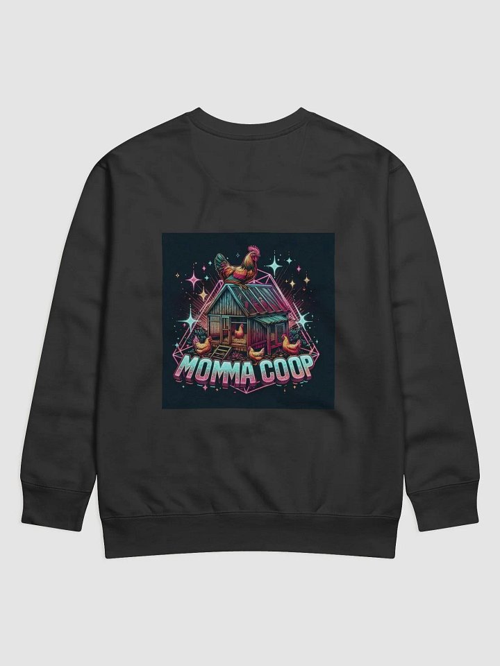 Momma Coop Chicken Coop Sweatshirt product image (2)