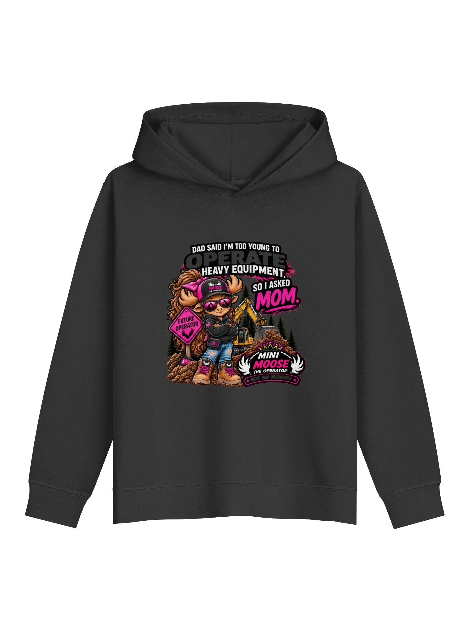 Mini Moose Too Young to Operate Kids Hoodie product image (1)
