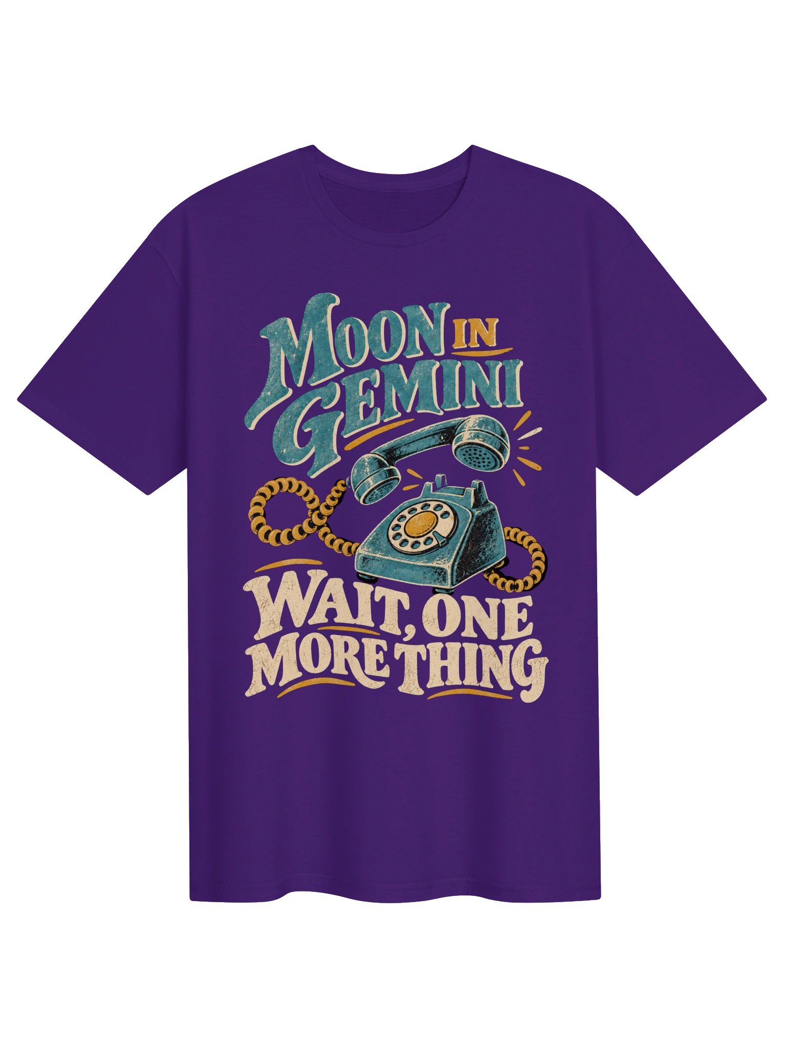 Moon in Gemini Wait, One More Thing Tee product image (1)