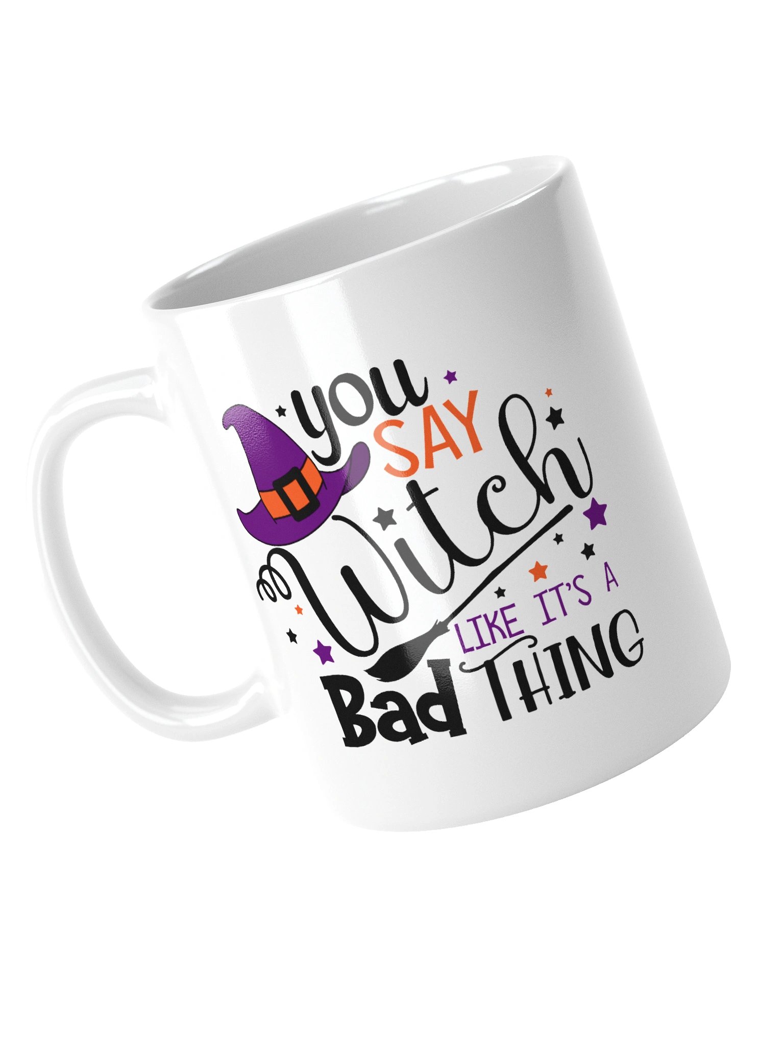 You Say Witch Like It’s a Bad Thing – Witchy Coffee Mug product image (11)
