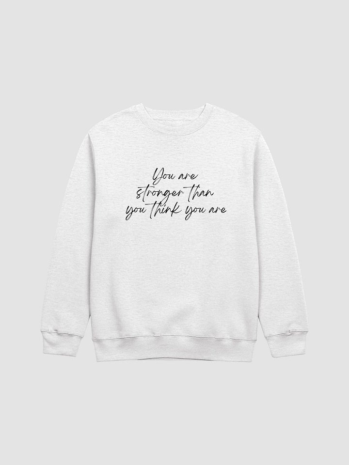 You are stronger than you think you are hoodie product image (1)
