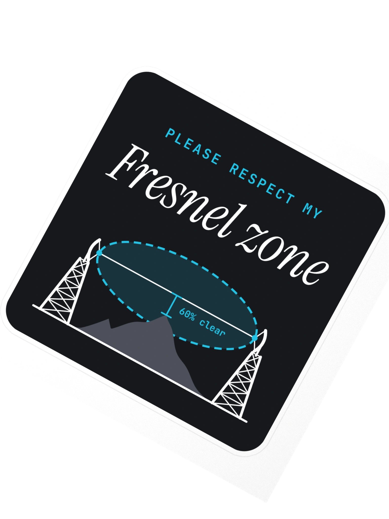 Respect My Fresnel Zone Sticker product image (2)