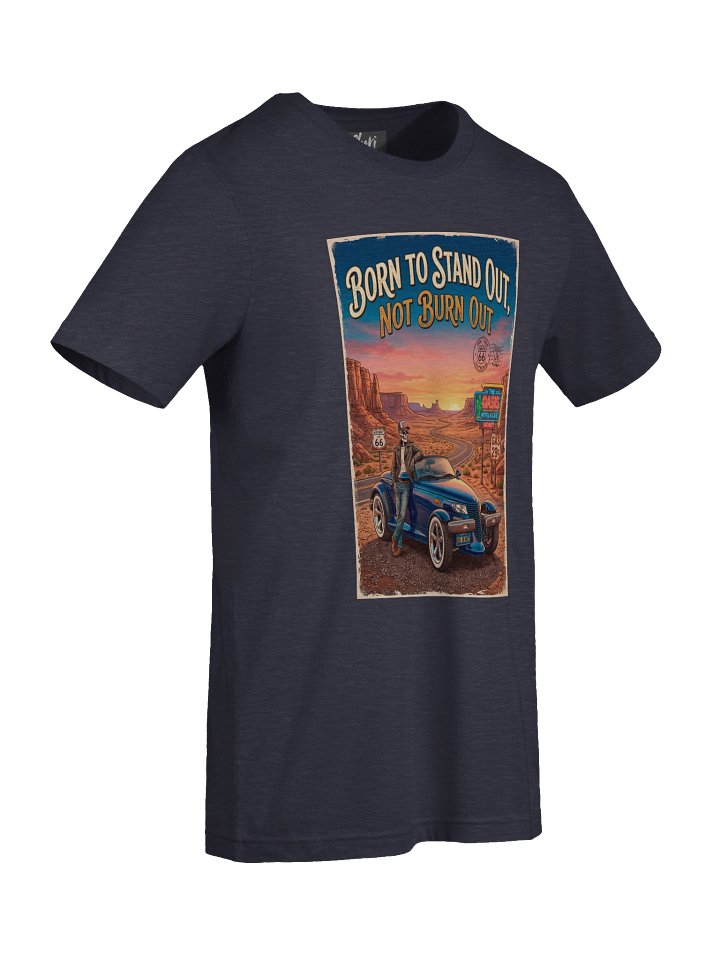 Born to Stand Out Not Burn Out - V2 Tee product image (2)