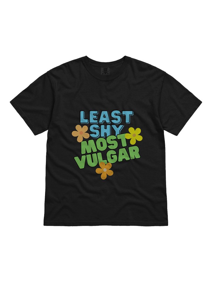 Least Shy, Most Vulgar T-Shirt product image (1)