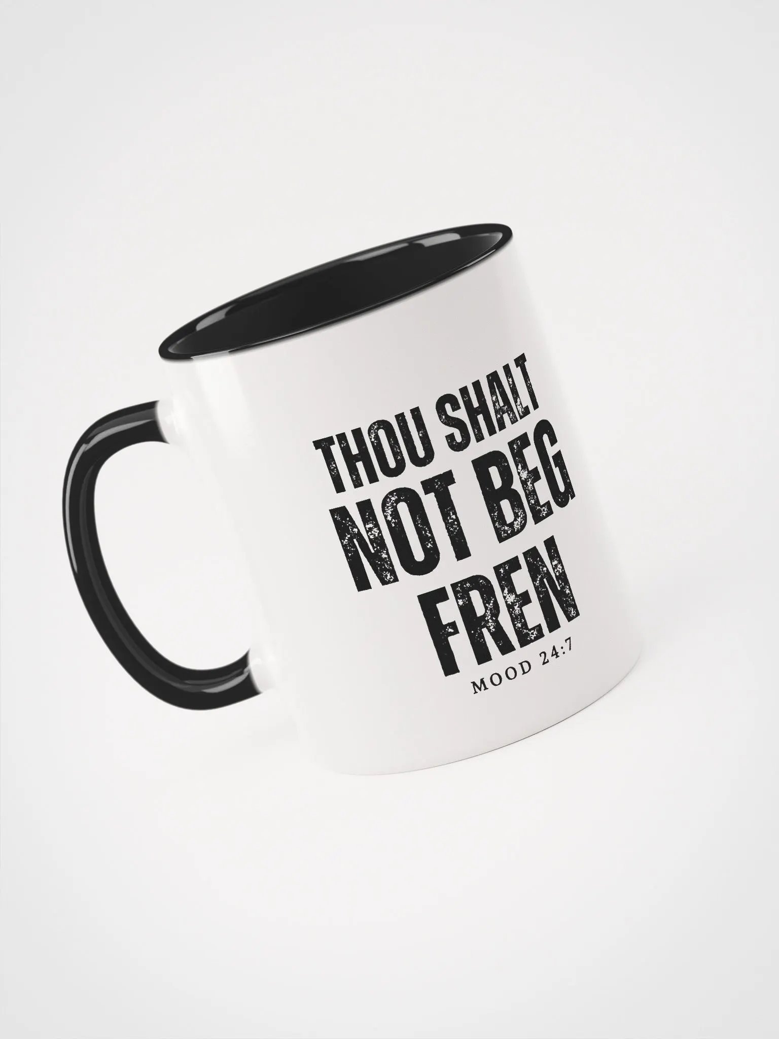 Thou Shalt Not Beg Fren MUG product image (1)