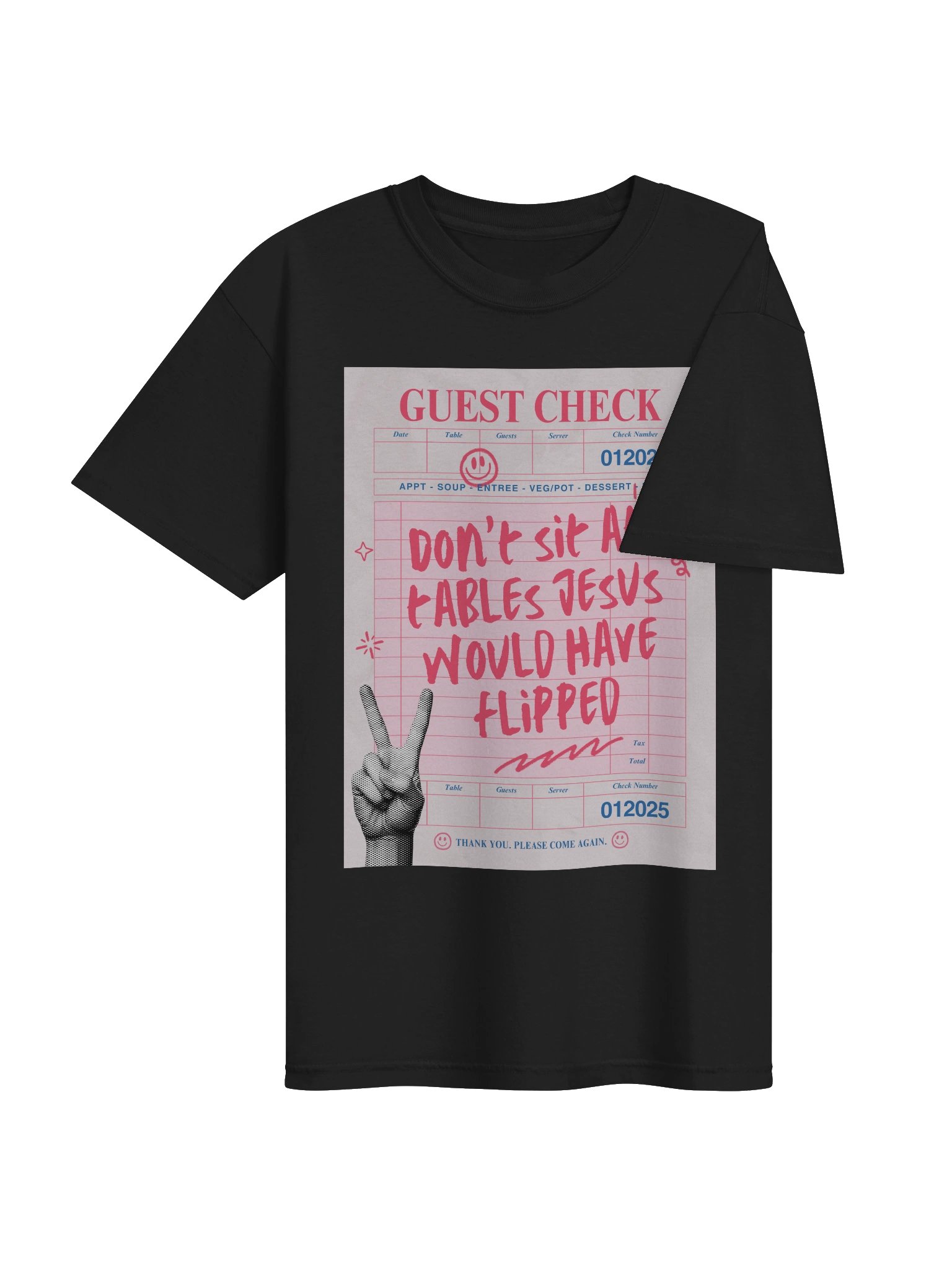 Don't Sit at Tables Jesus Would Have Flipped || Unisex T-Shirt product image (4)
