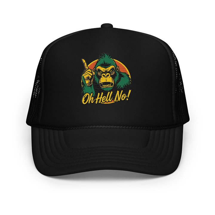 Oh Hell No Funny Green Color Design Trucker Hat product image (1)