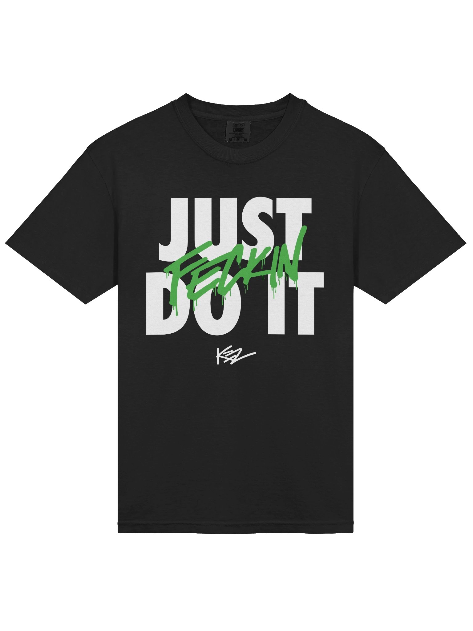 JUST FECKIN DO IT TEE product image (3)