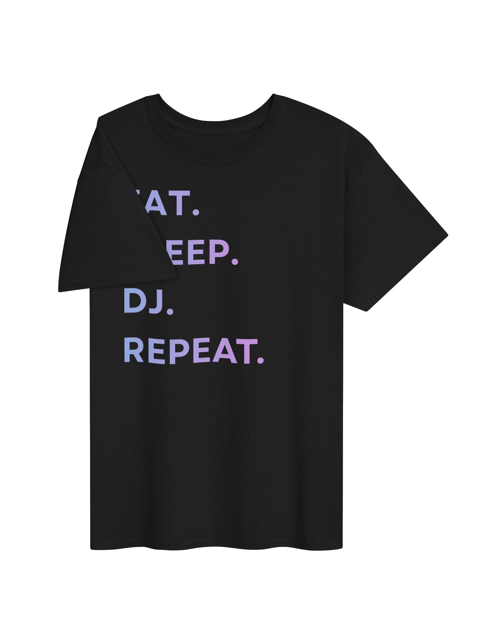 Eat. Sleep. DJ. Repeat. product image (3)