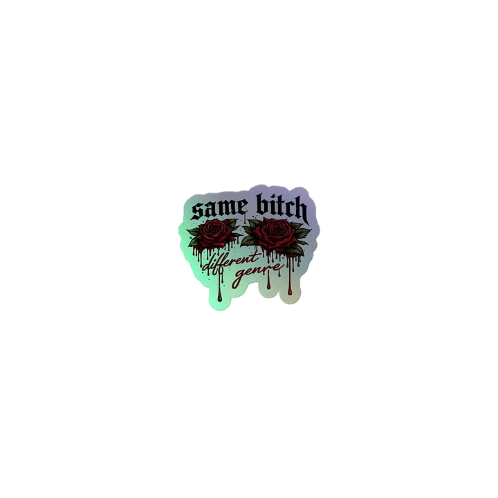 Same Bitch Different Genre Sticker product image (1)