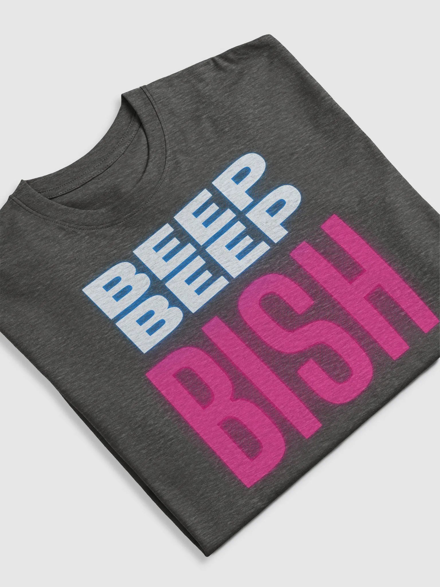 Beep Beep Bish Tshirt product image (15)