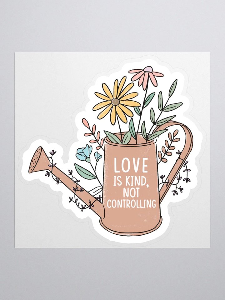 "Love is Kind, Not Controlling" Sticker product image (1)