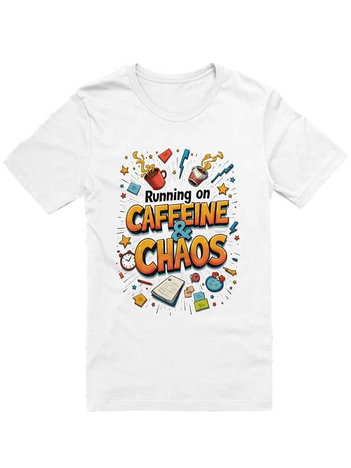 Running On Caffeine & Chaos Humor T-shirt product image (1)