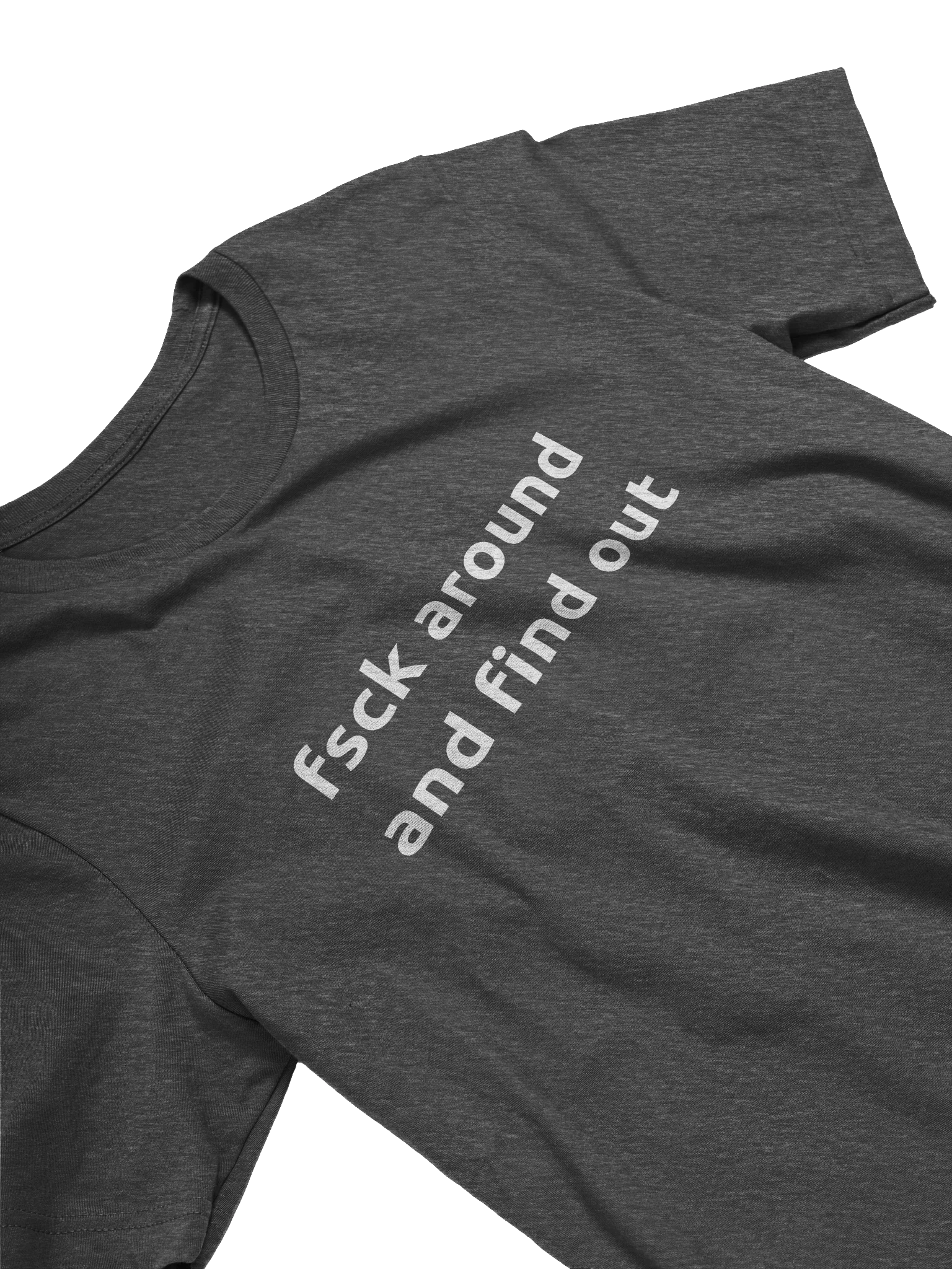 "fsck around and find out" T-Shirt product image (2)