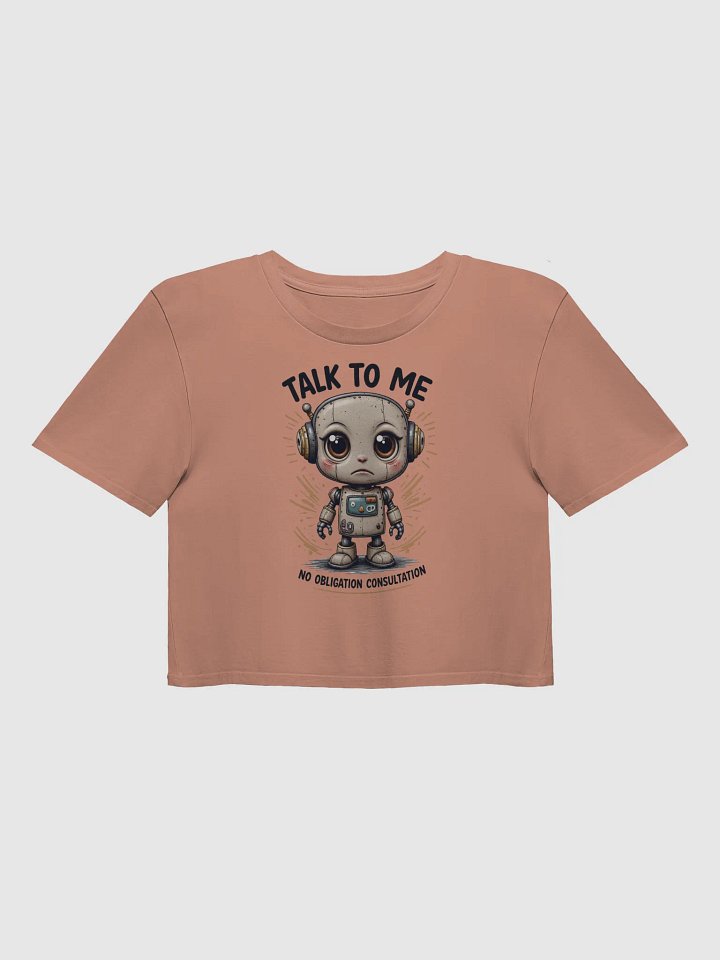 Sad Lonely Robot Crop Top product image (4)
